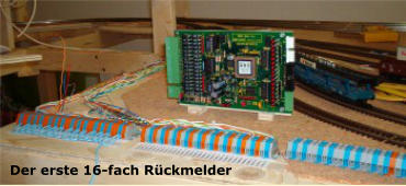 Der erste 16-fach R�ckmelder
