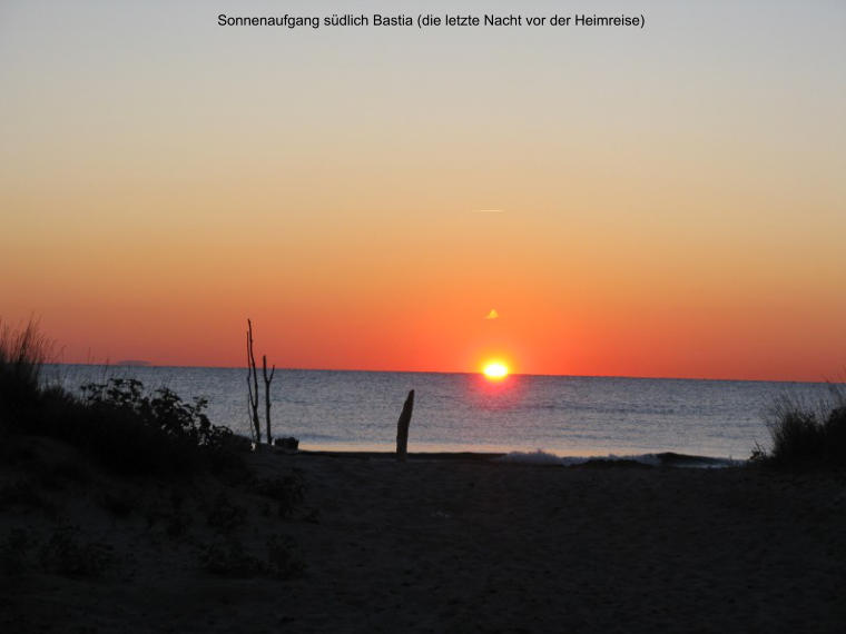 Sonnenaufgang sdlich Bastia (die letzte Nacht vor der Heimreise)